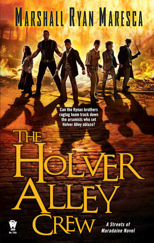 Portada de The Holver Alley Crew, de Marshall Ryan Maresca