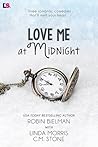 Love Me at Midnight by Linda Morris