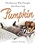 Pumpkin: The Raccoon Who Thought She Was a Dog