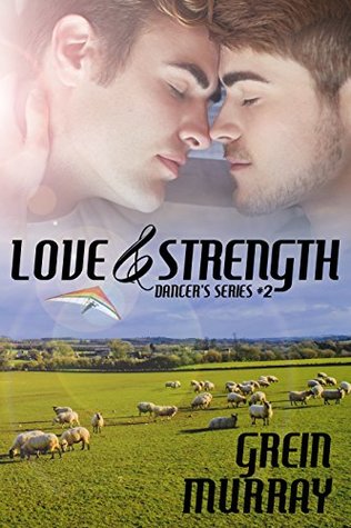 Love & Strength (Dancer's Series, #2)