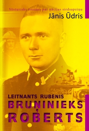 Leitnants Rubenis. Bruņinieks Roberts