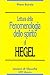 Lettura della Fenomenologia dello spirito di Hegel