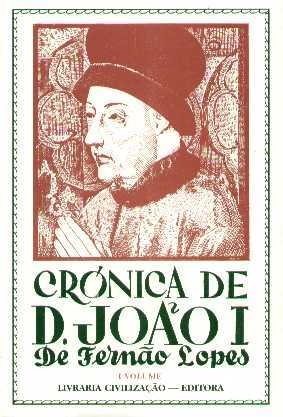Crónica de D. João I de Fernão Lopes, Vol. I (Paperback)