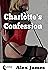 Charlotte's Confession