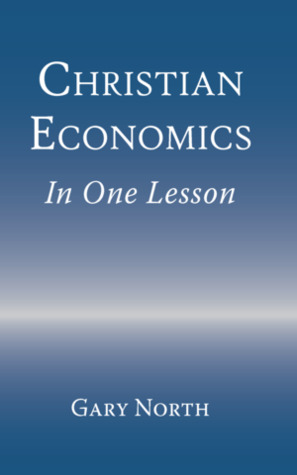 Christian Economics in One Lesson (Hardcover)