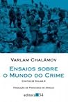 Ensaios sobre o Mundo do Crime by Varlam Shalamov