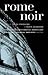 Rome Noir