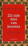 Zij zijn niet van Jeremia: non-ficties