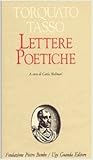 Lettere poetiche (Biblioteca di scrittori italiani) (Italian Edition)
