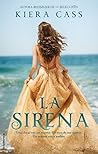 La sirena by Kiera Cass
