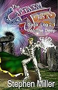 Captain Justo Saga, Valley of Bones Log 2.1: Into the Deep