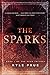 The Sparks by Kyle Prue