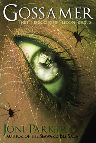 Gossamer (The Chronicles of Eledon, Book 3)