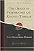 The Origin of Freemasonry and Knights Templar (Classic Reprint)