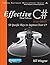 Effective C# (Covers C# 6.0): 50 Specific Ways to Improve Your C# (Effective Software Development Series)