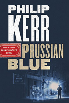 Prussian Blue (Bernie Gunther, #12)