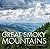 The Great Smoky Mountains: ...