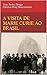 A visita de Marie Curie ao Brasil (Portuguese Edition)