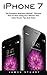 iPhone 7: The Complete Begi...