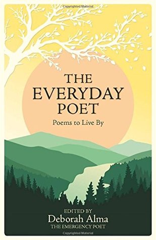 The Everyday Poet: Poems to Live By (Hardcover)