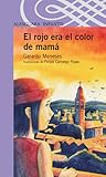 El rojo era el color de mamá