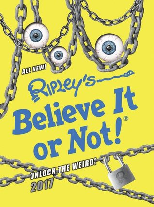 Ripley's Believe it or Not! 2017 (Hardcover)