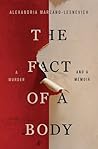 The Fact of a Body by Alexandria Marzano-Lesnevich
