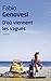 D'où viennent les vagues (Litterature Etrangere) (French Edition)