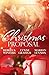 Christmas Proposals: The Christmas Eve Bride / A Bride for Christmas / The Tycoon's Christmas Engagement