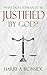 What Does It Mean To Be Justified By God?