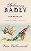 Behaving Badly: The New Mor...
