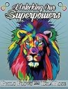 Unlocking Our Superpowers