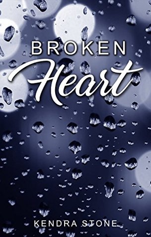 Broken Heart (Kindle Edition)