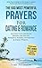 Prayer | The 500 Most Powerful Prayers for Dating & Romance: Includes Life Changing Prayers for Dating, Romance, Humor, Inspiration & Single Women
