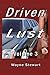Driven Lust: Volume 3