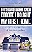 101 Things I Wish I Knew Before I Bought My First Home by Rick Schultz