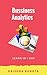 Learn Business Analytics in 1 Day: Complete Business Analyst Guide with Examples