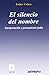 El silencio del nombre