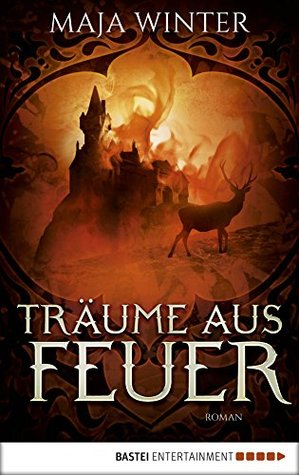 Träume aus Feuer (Sternenbrunnen, #1)