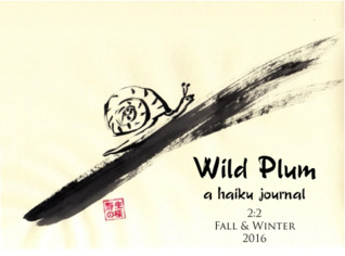 Wild Plum: A Haiku Journal