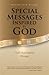 Special Messages Inspired by God
