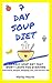 7 Day Soup Diet