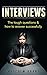 Interviews: The Tough Questions & How To Answer Successfully (Helpful Guides Book 1)