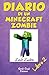Diario di un Minecraft Zomb...
