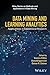 Data Mining and Learning Analytics: Applications in Educational Research (Wiley Series on Methods and Applications in Data Mining)