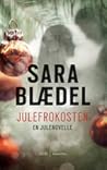 Julefrokosten by Sara Blaedel