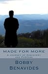 Made For More: A Journey of Discovery and Purpose
