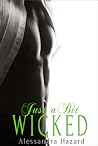 Just a Bit Wicked by Alessandra Hazard