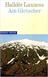 Am Gletscher by Halldór Laxness