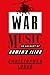 War Music: An Account of Homer's Iliad